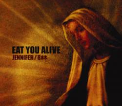 Eat You Alive : Jennifer - Hanamizuki